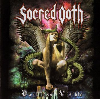 Sacred Oath - Darkness Visible (2007)