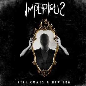 Imperious - Here Comes A New Era (2018)