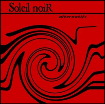 Soleil noiR - Alternatifs (2003)