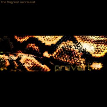 Prevert - The Flagrant Narcissist (2018)