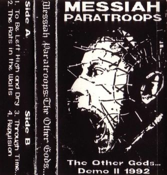 Messiah Paratroops - The Other Gods... (Demo) (1992)