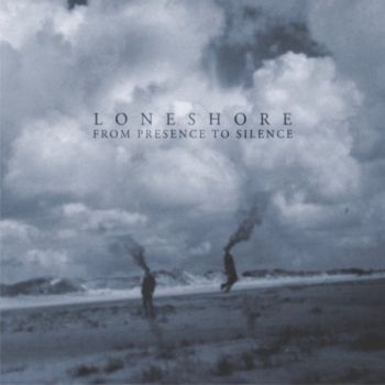 Loneshore - From Presence To Silence (2018)