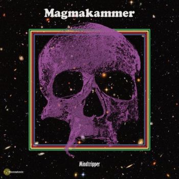 Magmakammer - Mindtripper (2018)