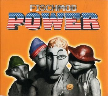 Fischmob - Power (1998)