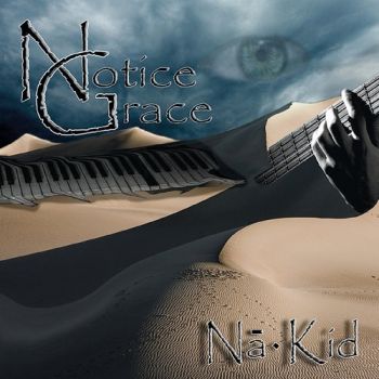 Notice Grace - Na-Kid (2018)