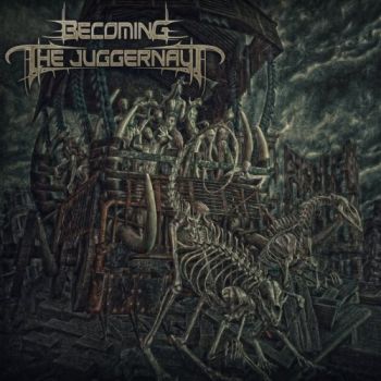 Becoming The Juggernaut - Becoming The Juggernaut (2018)