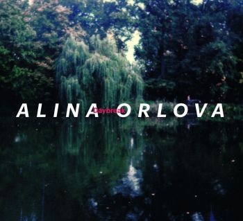   (Alina Orlova) - Daybreak (2018)