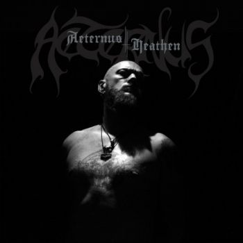 Aeternus - Heathen (2018)