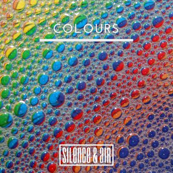 Silence & Air - Colours (EP) (2018)