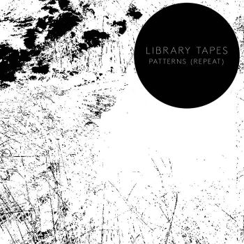 Library Tapes - Patterns (Repeat) (2018)