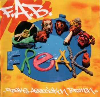 Freaks Association Bremen / F.A.B. - Freaks LP (1995)