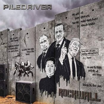 Piledriver - Rockwall (2018)