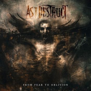 As I Destruct - From Fear To Oblivion (2018)