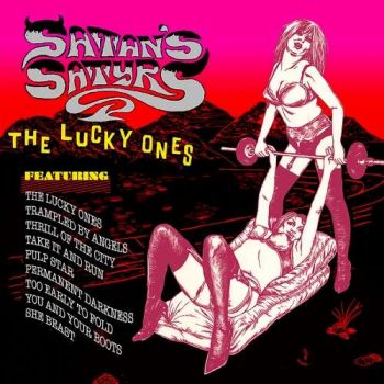 Satan's Satyrs - The Lucky Ones (2018)