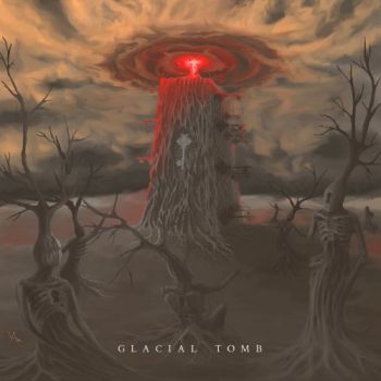 Glacial Tomb - Glacial Tomb (2018)