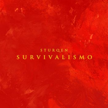 Sturqen - Survivalismo (2018)