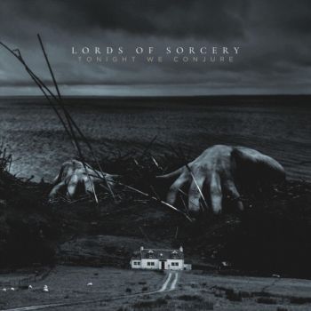 Lords Of Sorcery - Tonight We Conjure (2018)