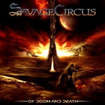 Savage Circus - Of Doom And Death (2009)