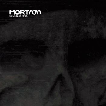 Mortaja - Combined Minds (2018)