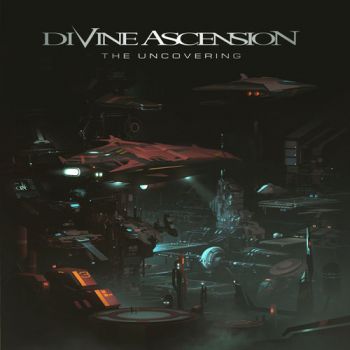 Divine Ascension - The Uncovering (2018)