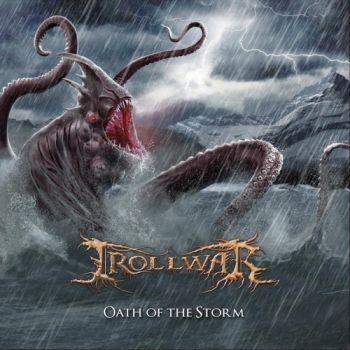 Trollwar - Oath Of The Storm (2018)