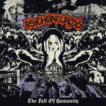 Psychoneurosis - The Fall Of Humanity (2018)