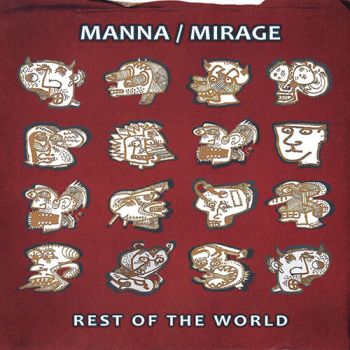 Manna/Mirage - Rest Of The World (2018)