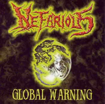 Nefarious - Global Warning (Ep) (1997)