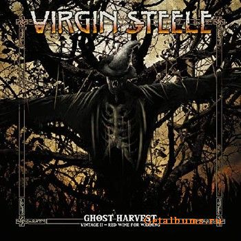 Virgin Steele - Ghost Harvest - Vintage II - Red Wine For Warning (2018)