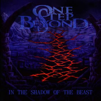 One Step Beyond - In the Shadow of the Beast  (2018)