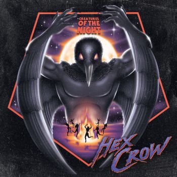 Hex Crow - Creatures Of The Night (2018)