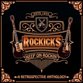 Rockicks - Keep on Rockin' (A Retrospective Anthology, 2CD) (2018)