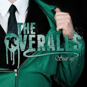 The OverAlls - Suit Up (2011)