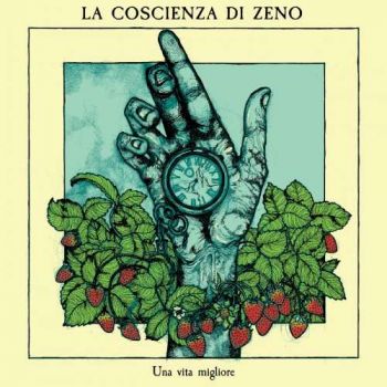 La Coscienza Di Zeno - Una Vita Migliore (2018)