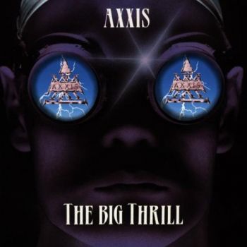 Axxis - The Big Thril (1993)
