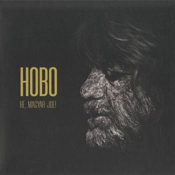 Hobo - He, Magyar Joe! (2018)