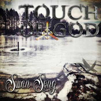 Touch Of God - Swan Song (2018)