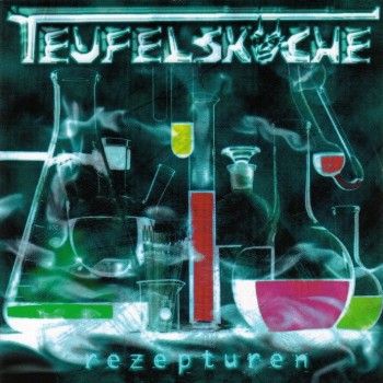 Teufelskuche - Rezepturen (1997)