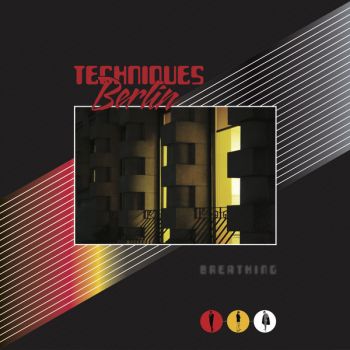 Techniques Berlin - Breathing (2018)