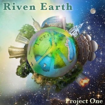 Riven Earth - Project One (2018)