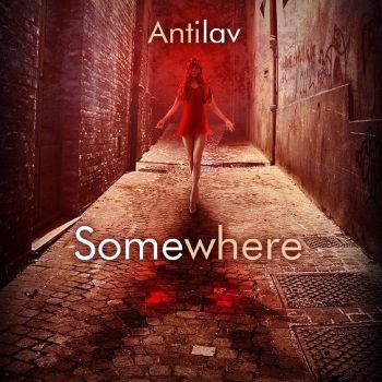 Antilav - Somewhere (EP) (2018)