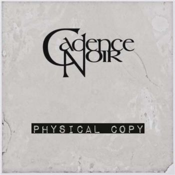 Cadence Noir - Physical Copy (2018)