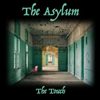 The Touch - The Asylum (2018)