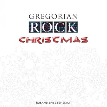 Gregorian Rock - Gregorian Rock Christmas (2018)