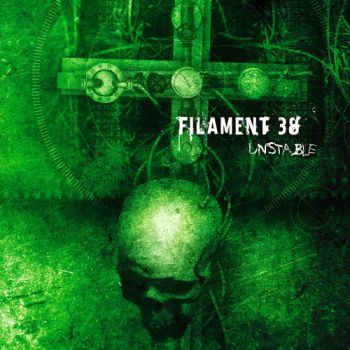 Filament 38 - Unstable (2005)