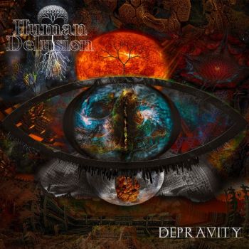 Human Delusion - Depravity (2019)