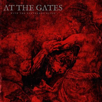 At the Gates - With the Pantheons Blind (EP) (2019)