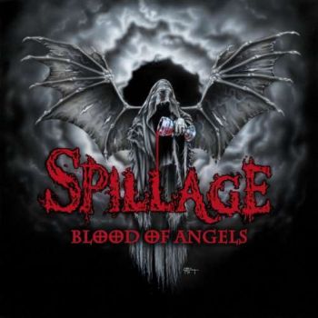 Spillage - Blood Of Angels (2019)