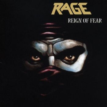 Rage - Reign Of Fear (1986)