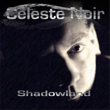 Celeste Noir - Shadowlands (2003)